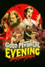 Watch Good Mythical Evening: Sexy, Scary, Stupid 123movies