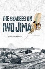 Watch The Seabees on Iwo Jima 123movies