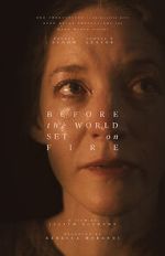 Watch Before the World Set on Fire 123movies