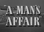 Watch A Man\'s Affair 123movies