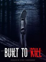 Watch Built to Kill 123movies