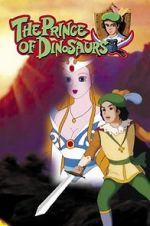 Watch The Prince of the Dinosaurs 123movies