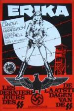 Watch Erika: Les derniers jours des SS 123movies