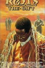 Watch Roots The Gift 123movies