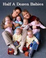 Watch Half a Dozen Babies 123movies