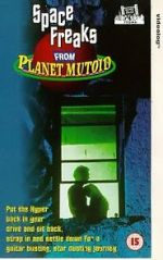 Watch Space Freaks from Planet Mutoid 123movies