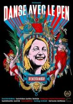 Watch Dancing with Le Pen 123movies