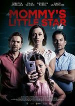 Watch Mommy\'s Little Star 123movies