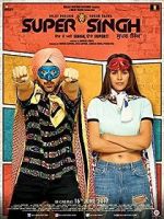 Watch Super Singh 123movies
