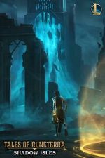 Watch Tales of Runeterra: Shadow Isles (Short 2020) 123movies