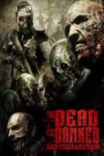 Watch The Dead the Damned and the Darkness 123movies