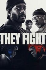 Watch They Fight 123movies
