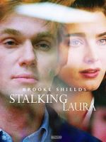 Watch Stalking Laura 123movies