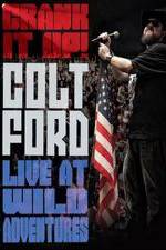 Watch Colt Ford: Crank It Up, Live at Wild Adventures 123movies