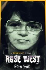 Watch Rose West: Born Evil? 123movies