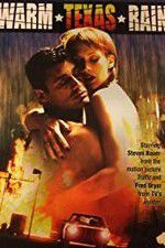 Watch Warm Texas Rain 123movies