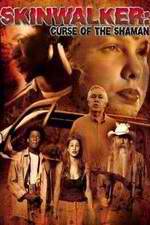 Watch Skinwalker: Curse of the Shaman 123movies