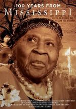 Watch 100 Years from Mississippi 123movies