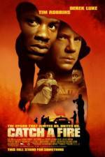 Watch Catch a Fire 123movies