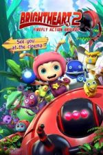 Watch Brightheart 2: Firefly Action Brigade 123movies