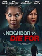 Watch A Neighbor to Die For 123movies