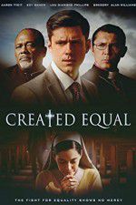 Watch Created Equal 123movies
