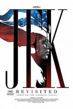 Watch JFK Revisited: Through the Looking Glass 123movies