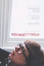 Watch Polymorphous 123movies
