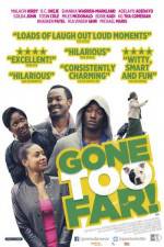 Watch Gone Too Far 123movies