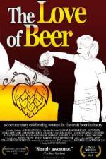 Watch The Love of Beer 123movies