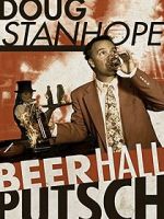 Watch Doug Stanhope: Beer Hall Putsch (TV Special 2013) 123movies