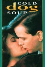 Watch Cold Dog Soup 123movies