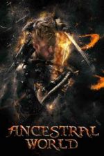 Watch Ancestral World 123movies