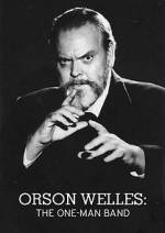 Watch Orson Welles: The One-Man Band 123movies