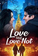 Watch Love and Love Not 123movies