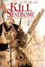 Watch Kill Syndrome 123movies