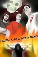 Watch 3 Guys, a Girl, and a Demon 123movies