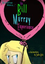 Watch The Bill Murray Experience 123movies