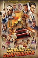 Watch Garlic & Gunpowder 123movies