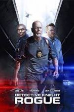 Watch Detective Knight: Rogue 123movies