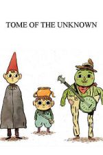Watch Tome of the Unknown (Short 2013) 123movies