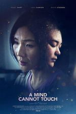 Watch A Mind Cannot Touch 123movies