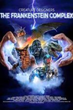 Watch Creature Designers - The Frankenstein Complex 123movies