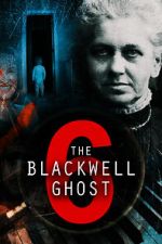 Watch The Blackwell Ghost 6 123movies