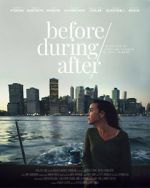 Watch Before/During/After 123movies