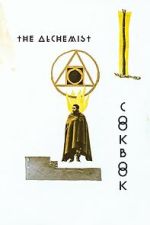 Watch The Alchemist Cookbook 123movies