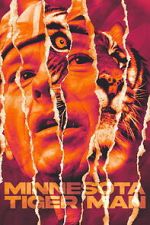 Watch Minnesota Tiger Man 123movies