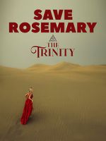Watch Save Rosemary: The Trinity 123movies