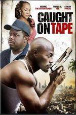 Watch Caught on Tape 123movies