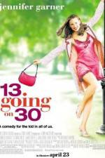 Watch 13 Going on 30 123movies